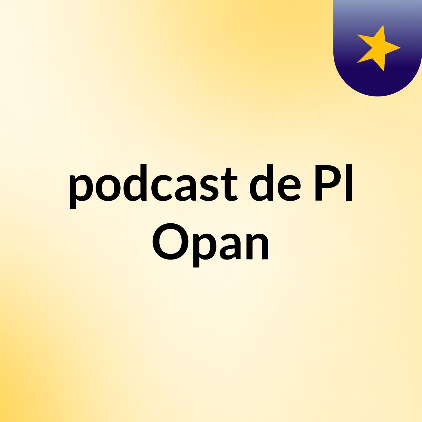 podcast de Pl Opan podcast artwork