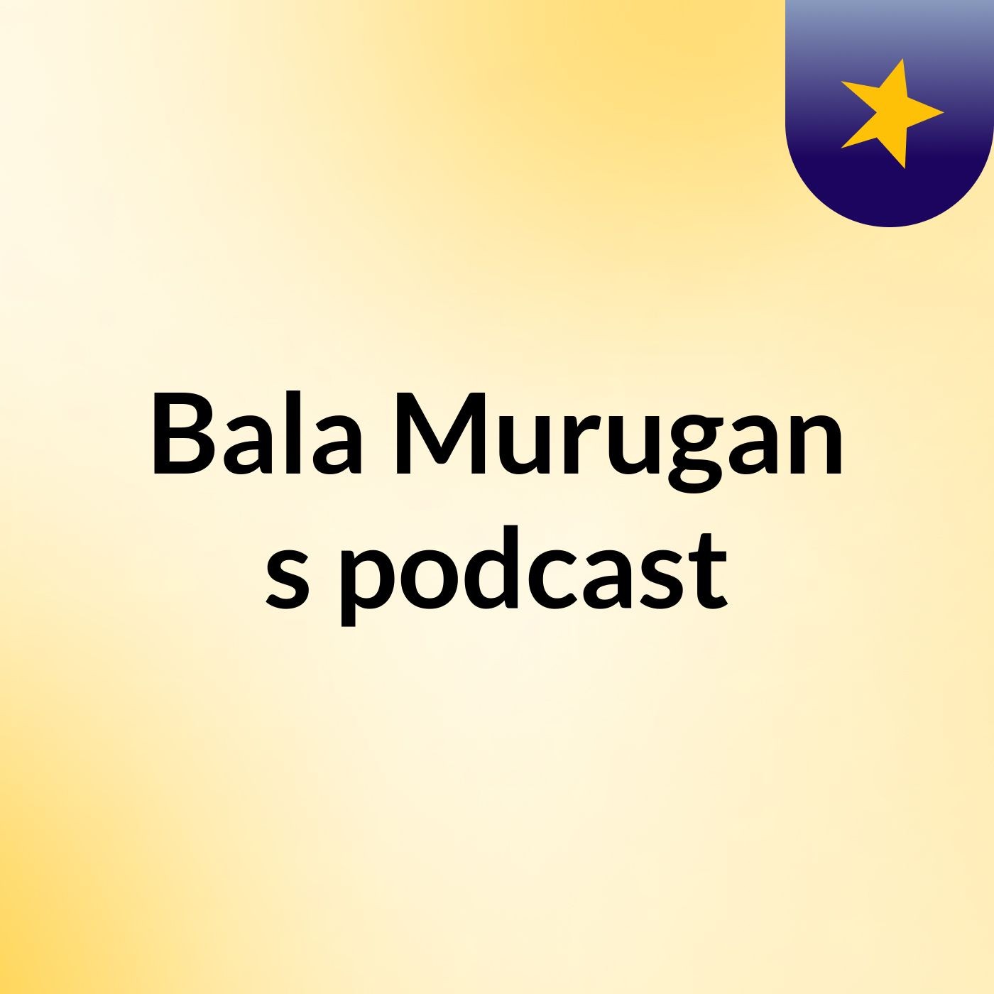 Bala Murugan's podcast