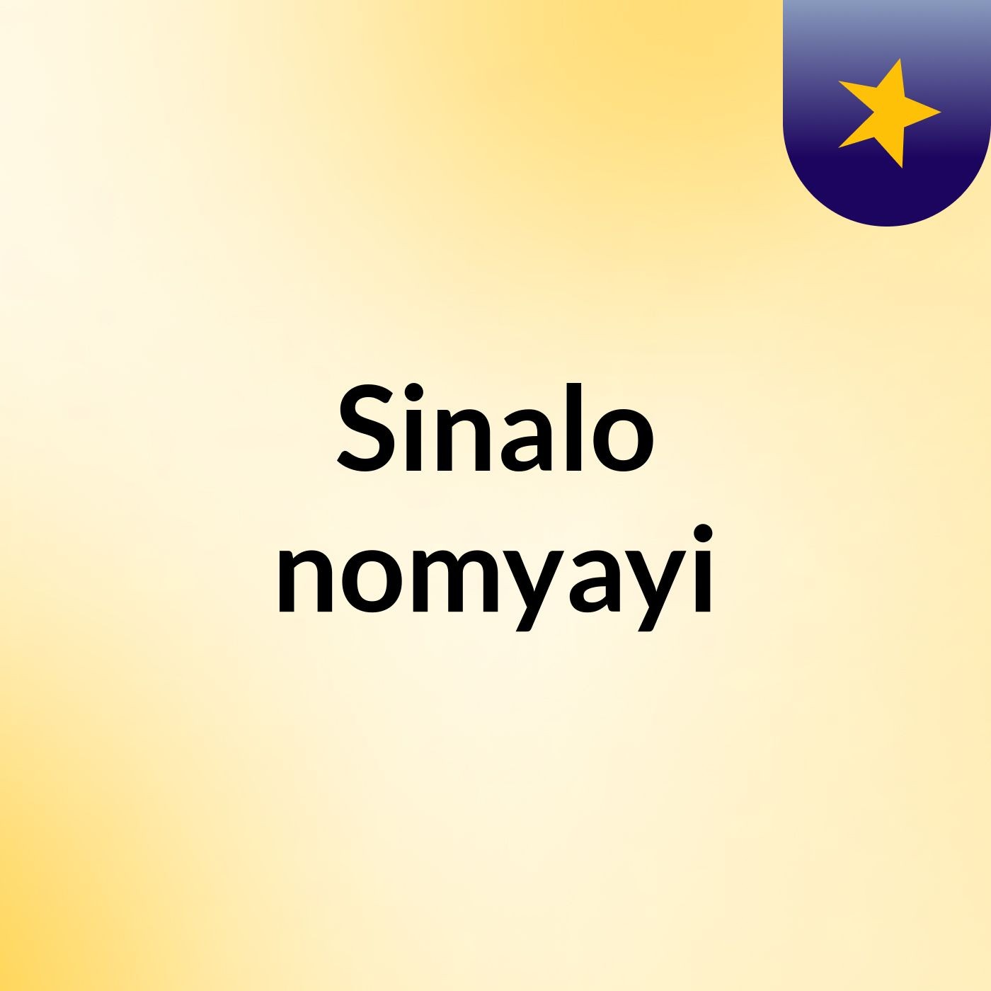 Sinalo nomyayi