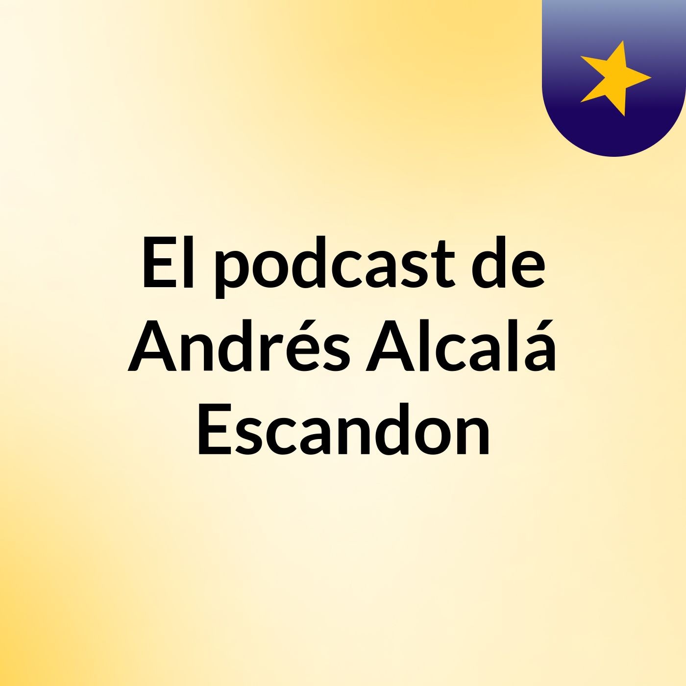 LOS FIREWALL — El podcast de Andrés Alcalá Escandon cover