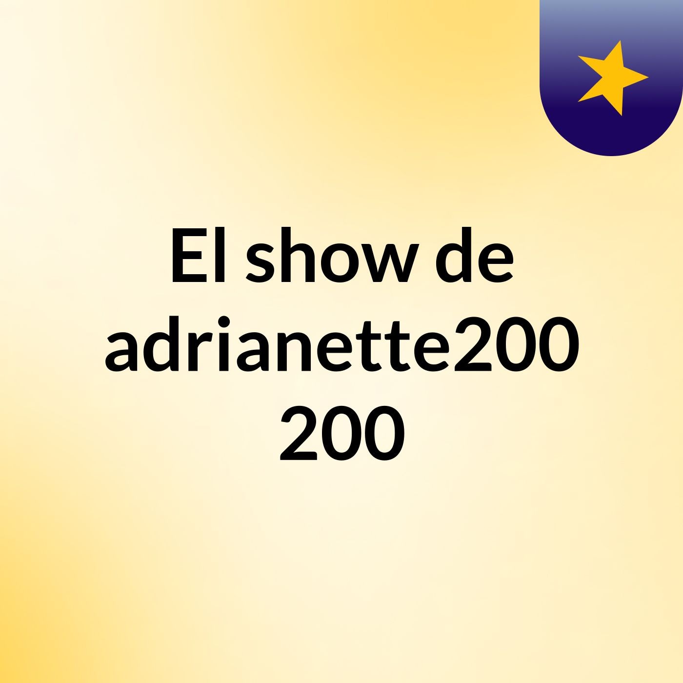 El show de adrianette200 200