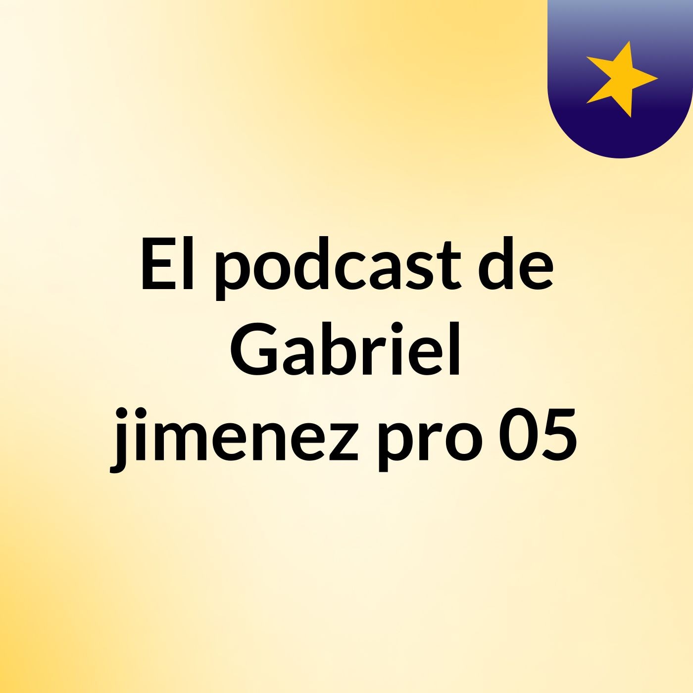 El podcast de Gabriel jimenez pro 05