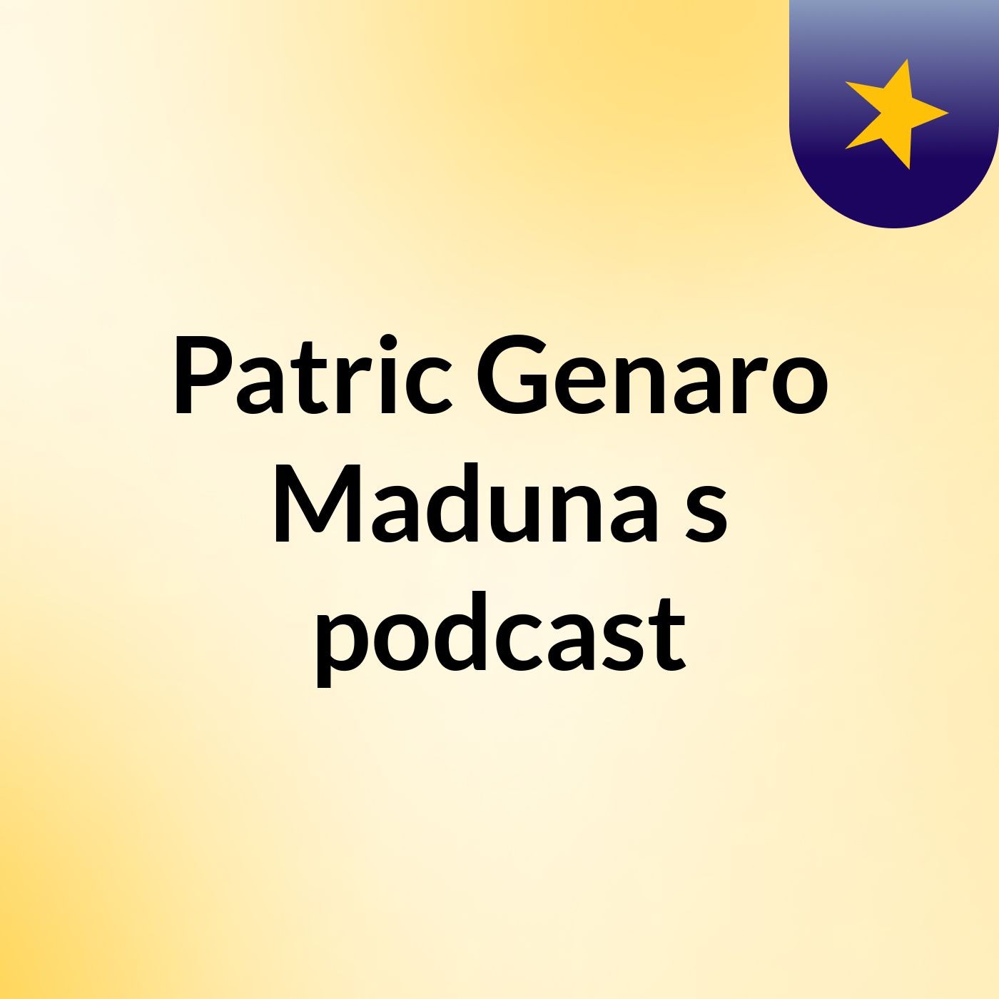 Patric Genaro Maduna's podcast podcast artwork