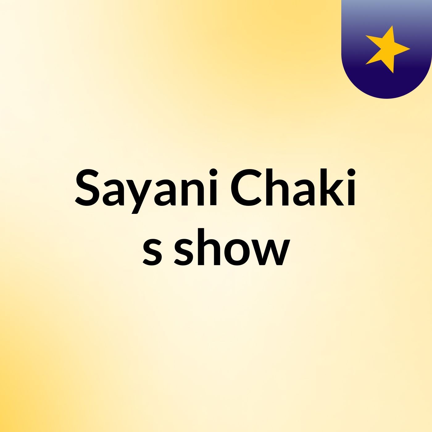 Sayani Chaki's show