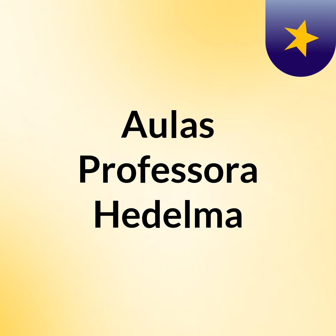 Aulas Professora Hedelma