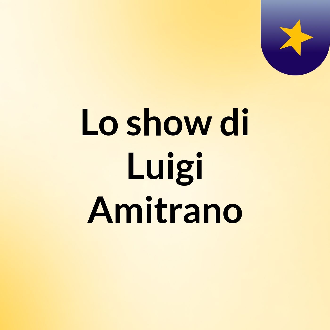 Lo show di Luigi Amitrano