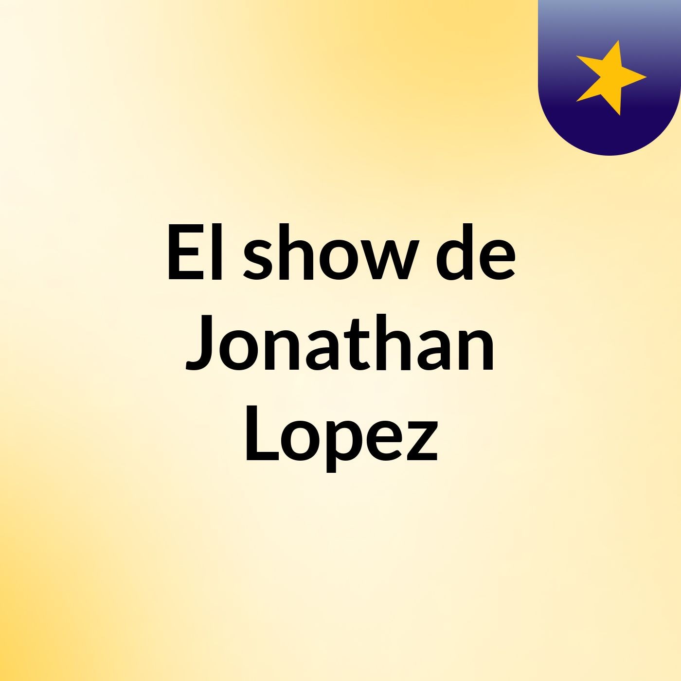 El show de Jonathan Lopez