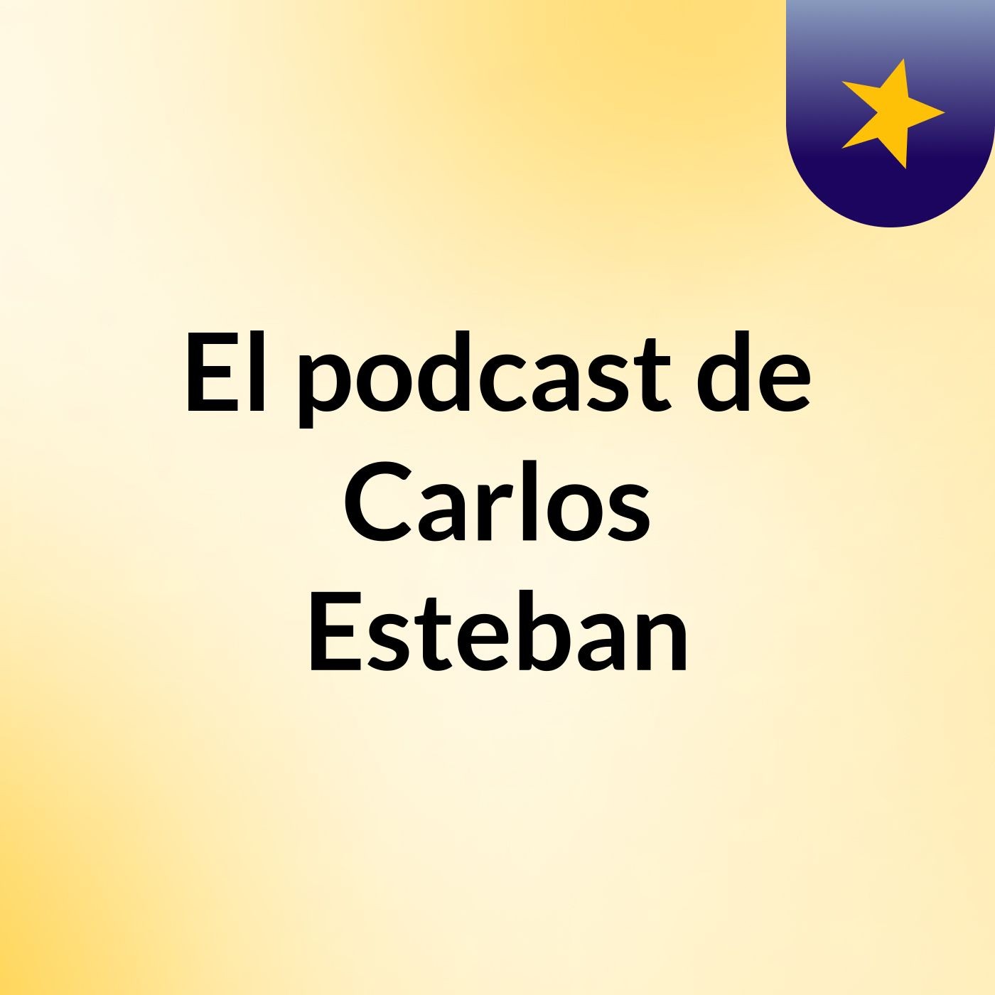 El podcast de Carlos Esteban