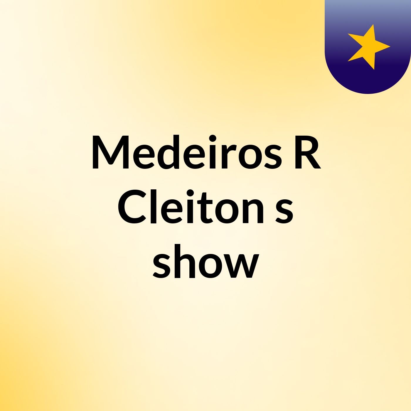 Medeiros R Cleiton's show