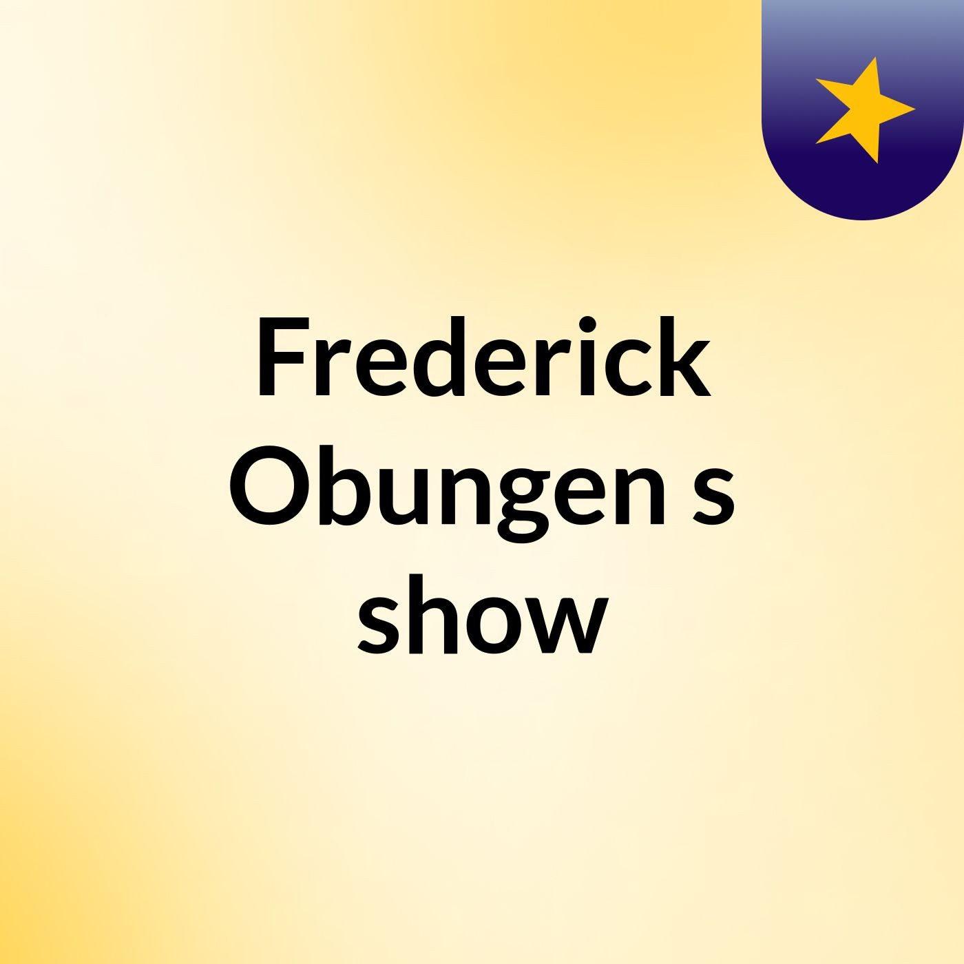 Frederick Obungen's show