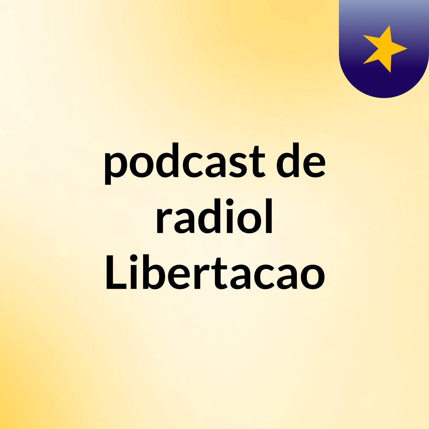 podcast de radiol Libertacao