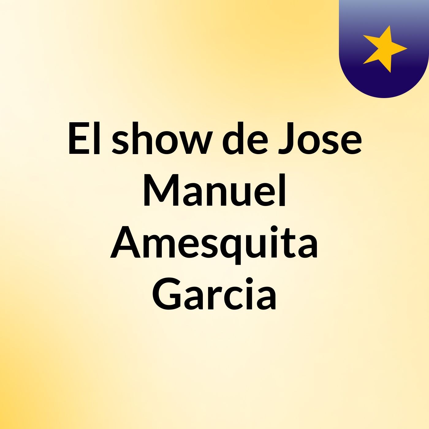 El show de Jose Manuel Amesquita Garcia