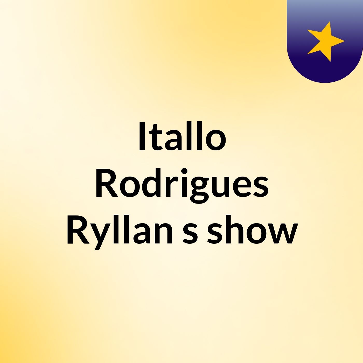 Itallo Rodrigues Ryllan's show