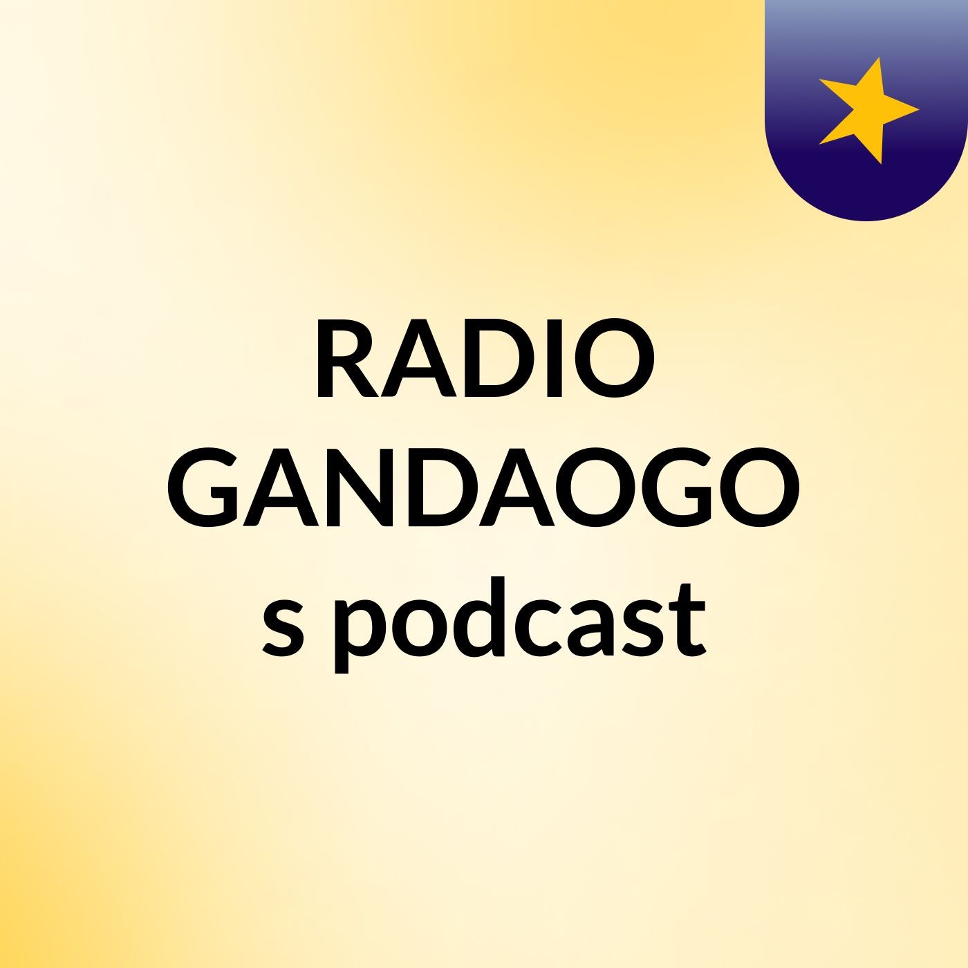 RADIO GANDAOGO's podcast