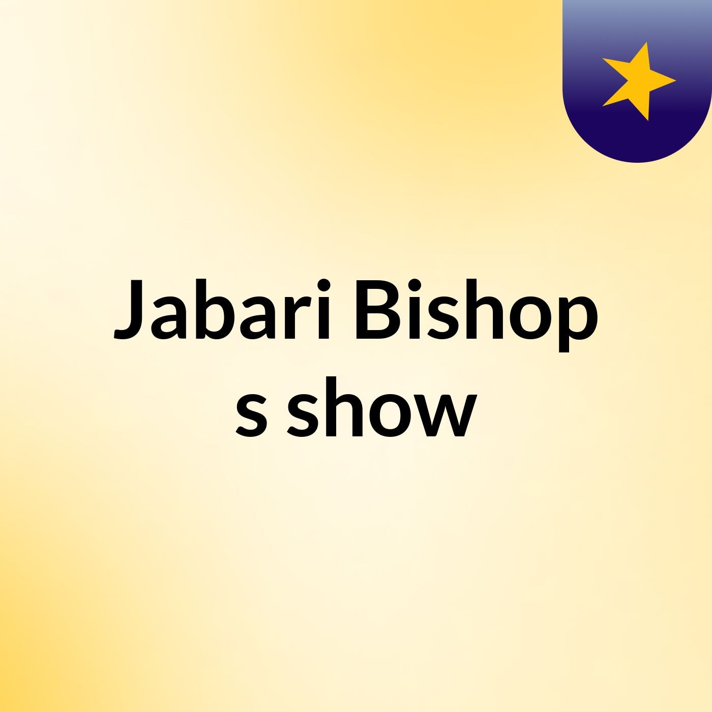 Episode 40 - Jabari Bishop's show