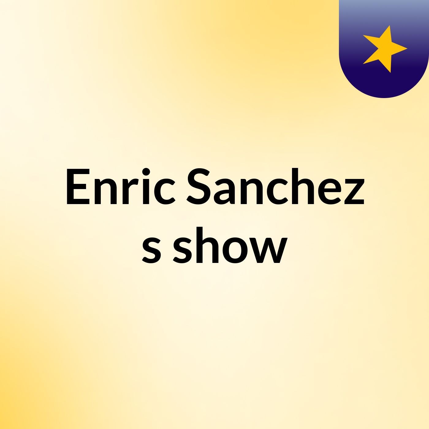 Enric Sanchez's show
