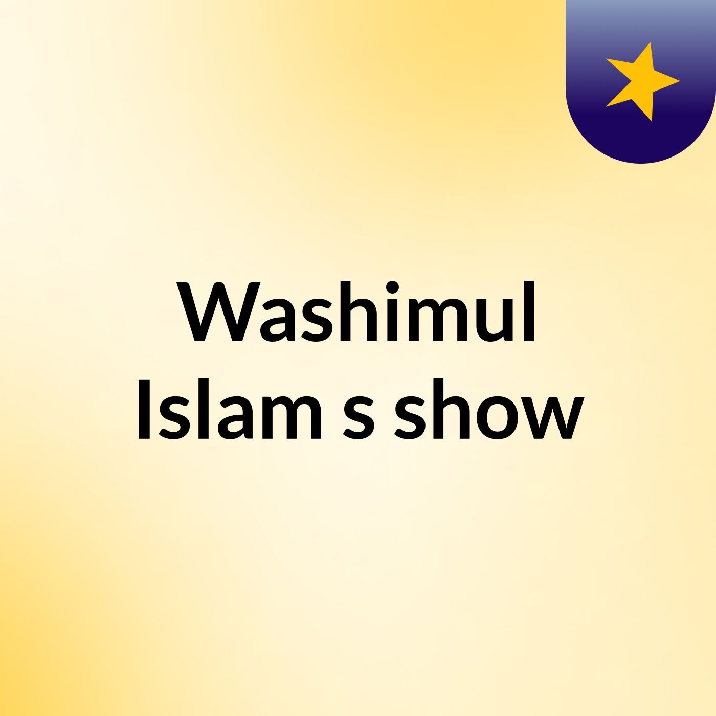 Washimul Islam's show
