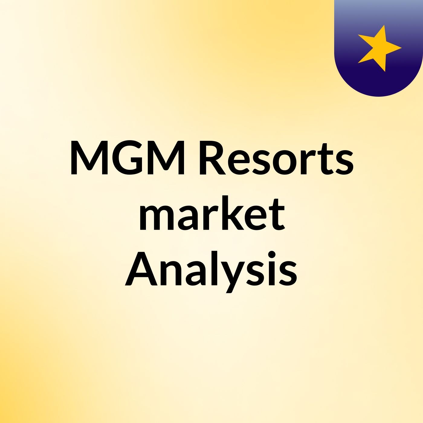 MGM Resorts market Analysis