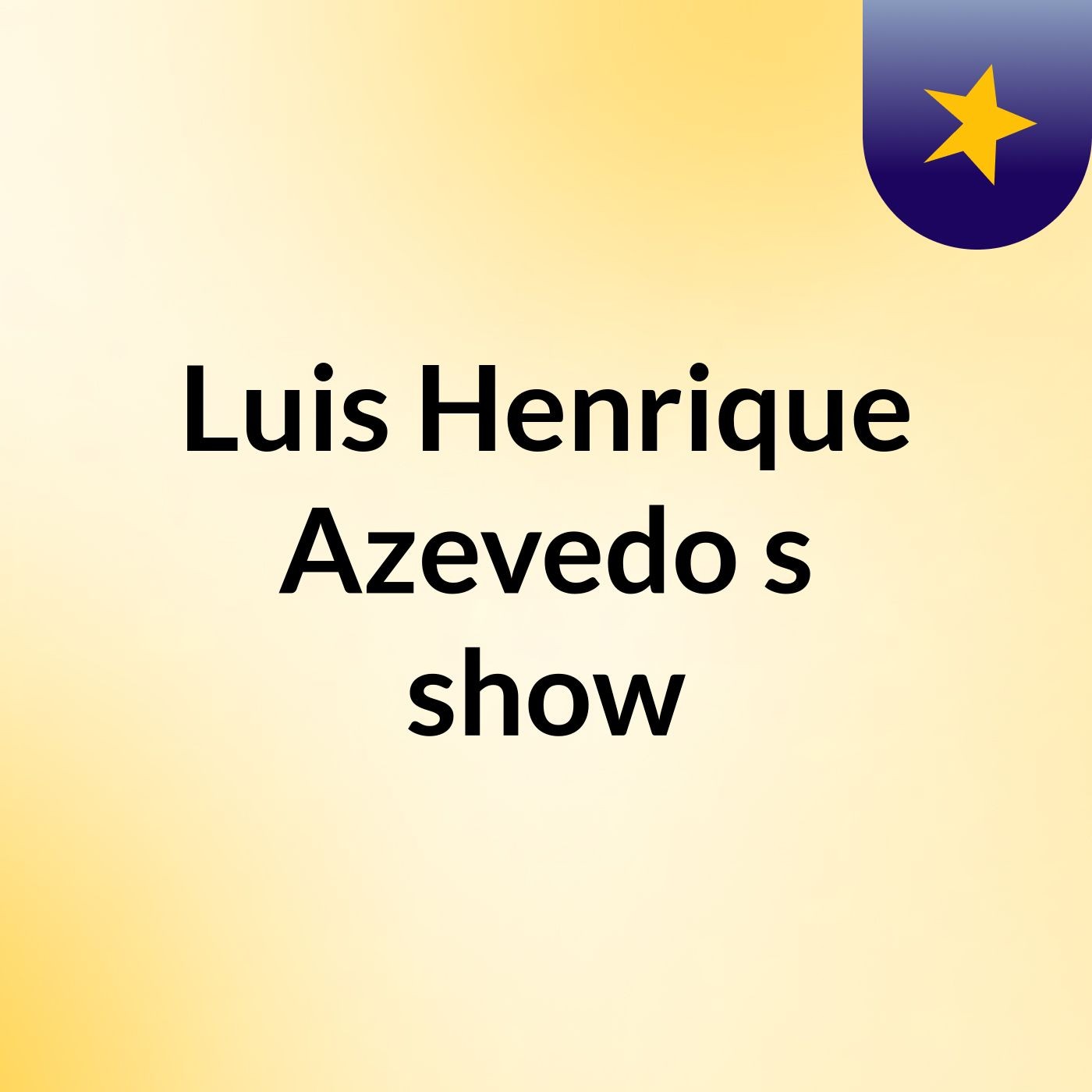 Luis Henrique Azevedo's show