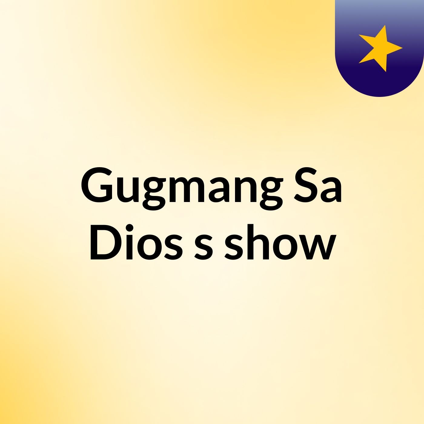 Gugmang Sa Dios's show