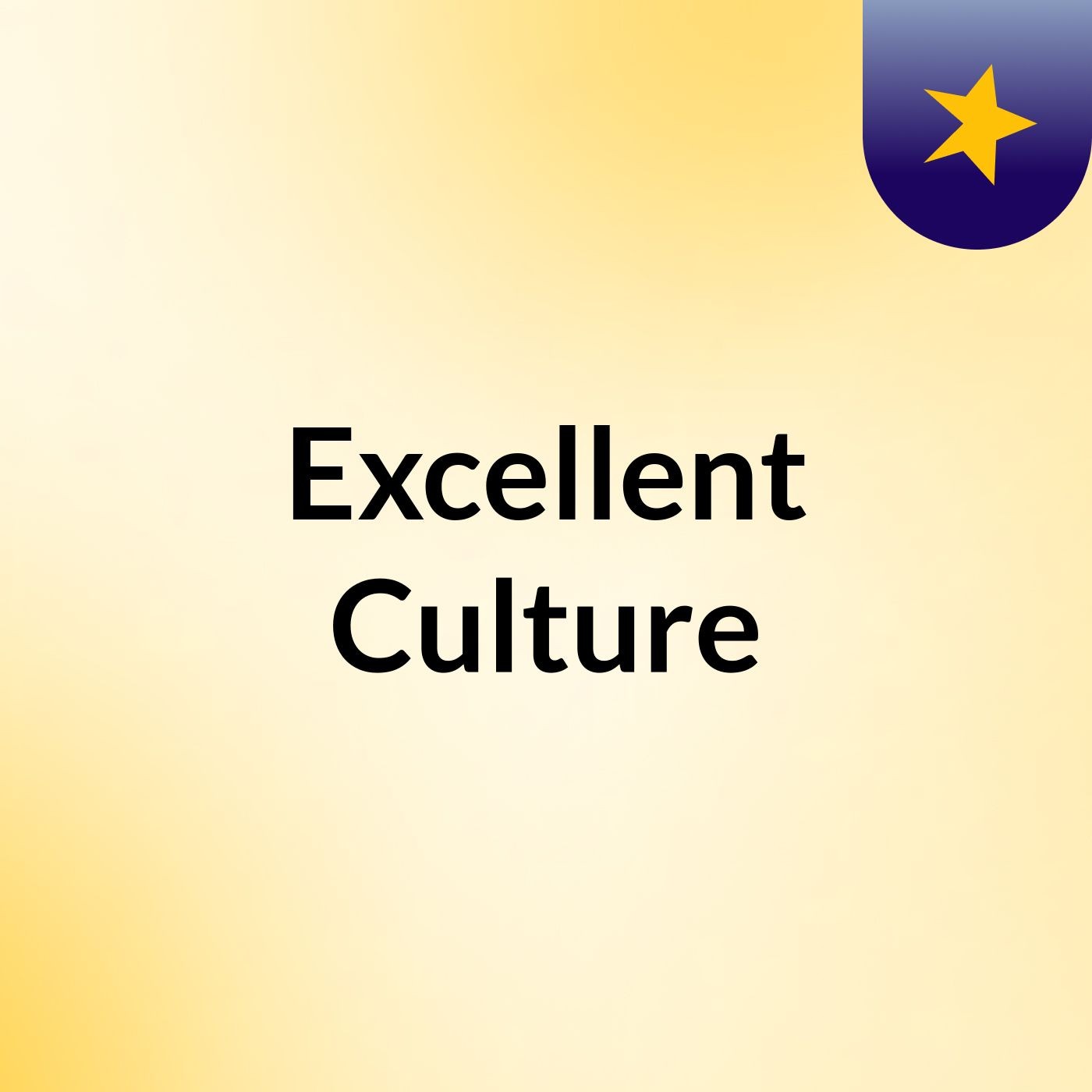 Excellent Culture podcast artwork