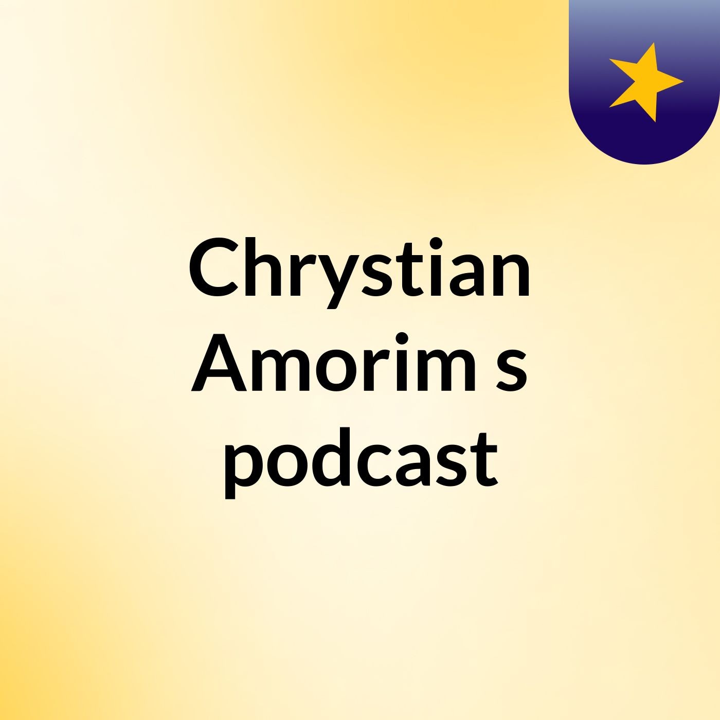 Chrystian Amorim's podcast