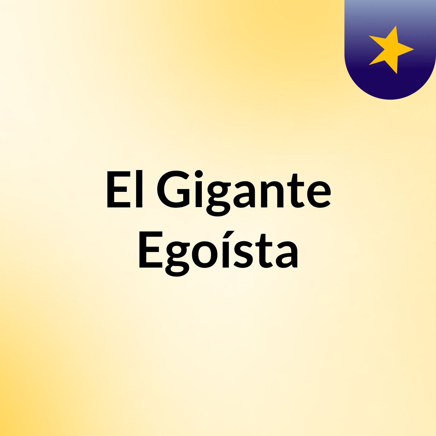 El Gigante Egoísta