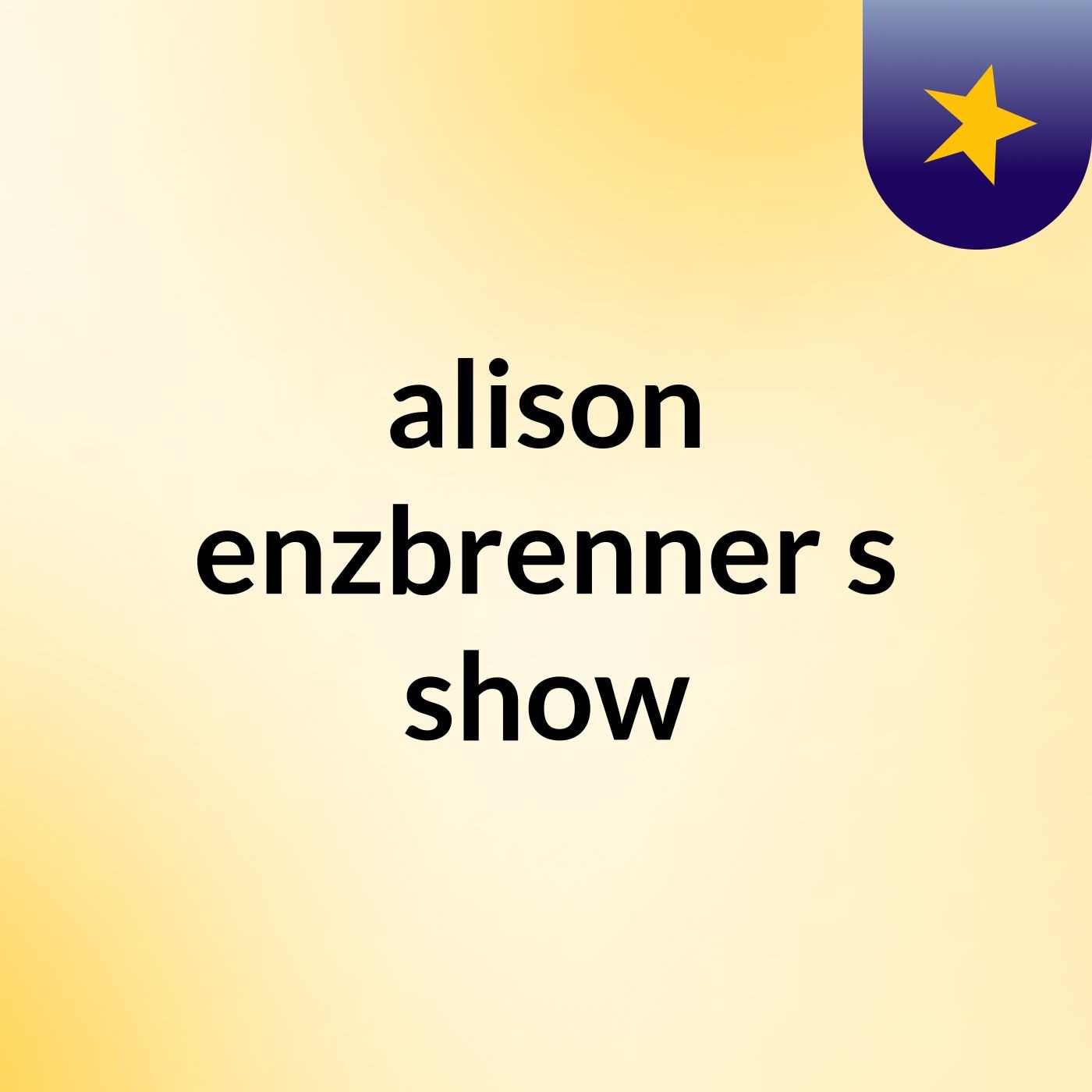 alison enzbrenner's show