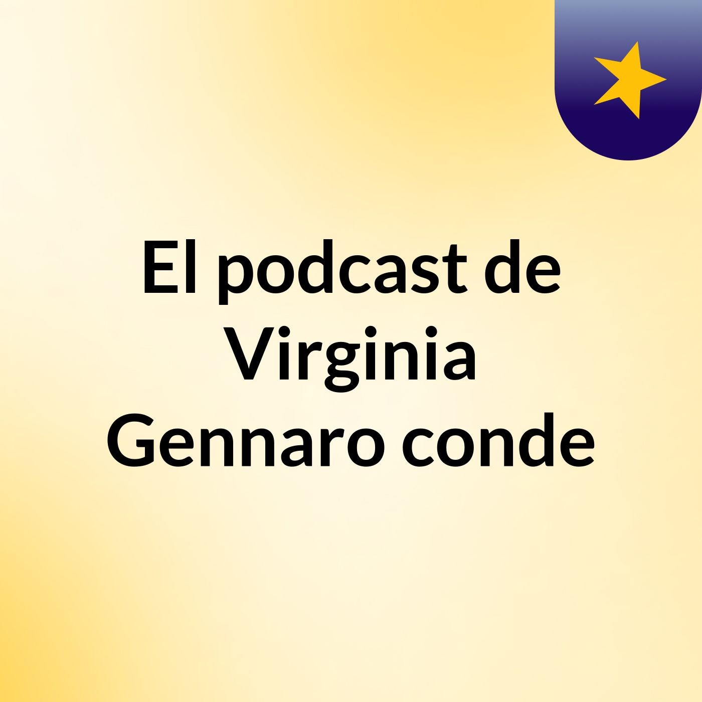 El podcast de Virginia Gennaro conde