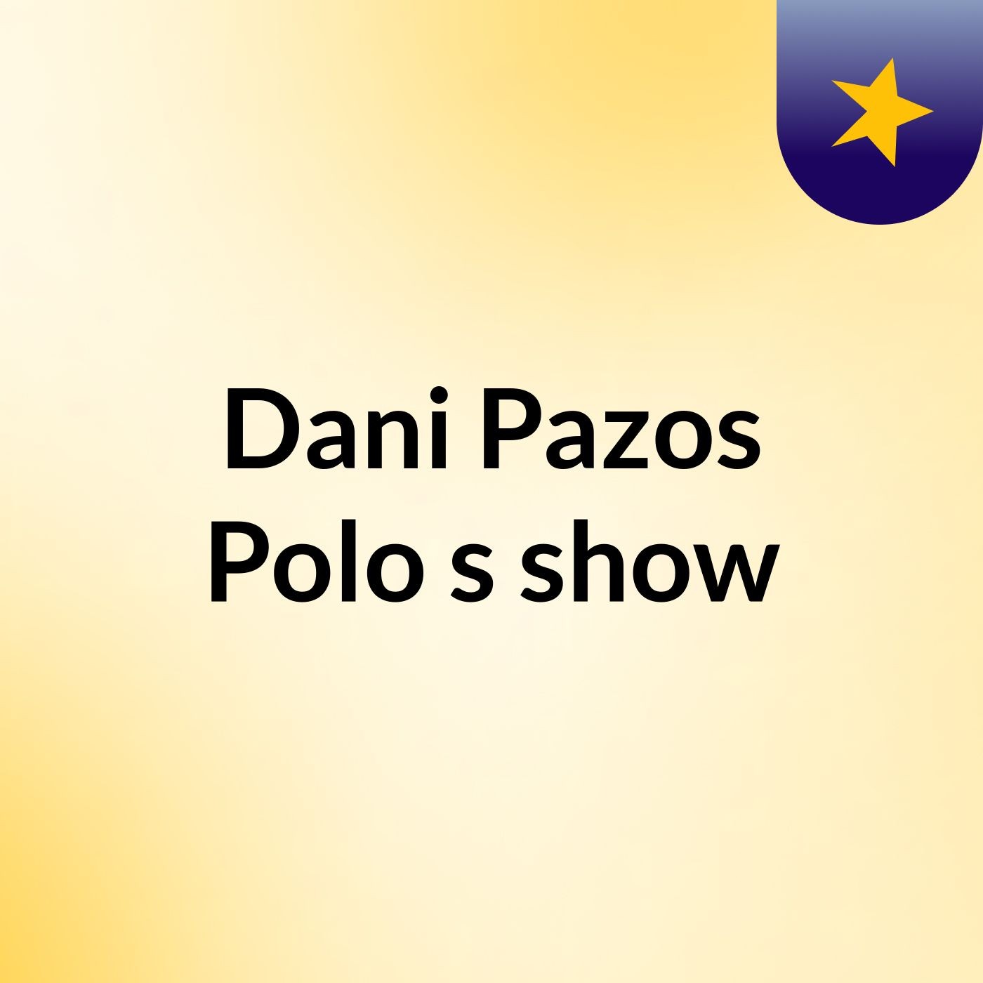 Dani Pazos Polo's show