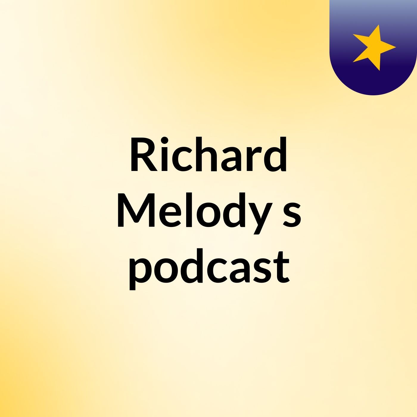 Richard Melody's podcast podcast artwork