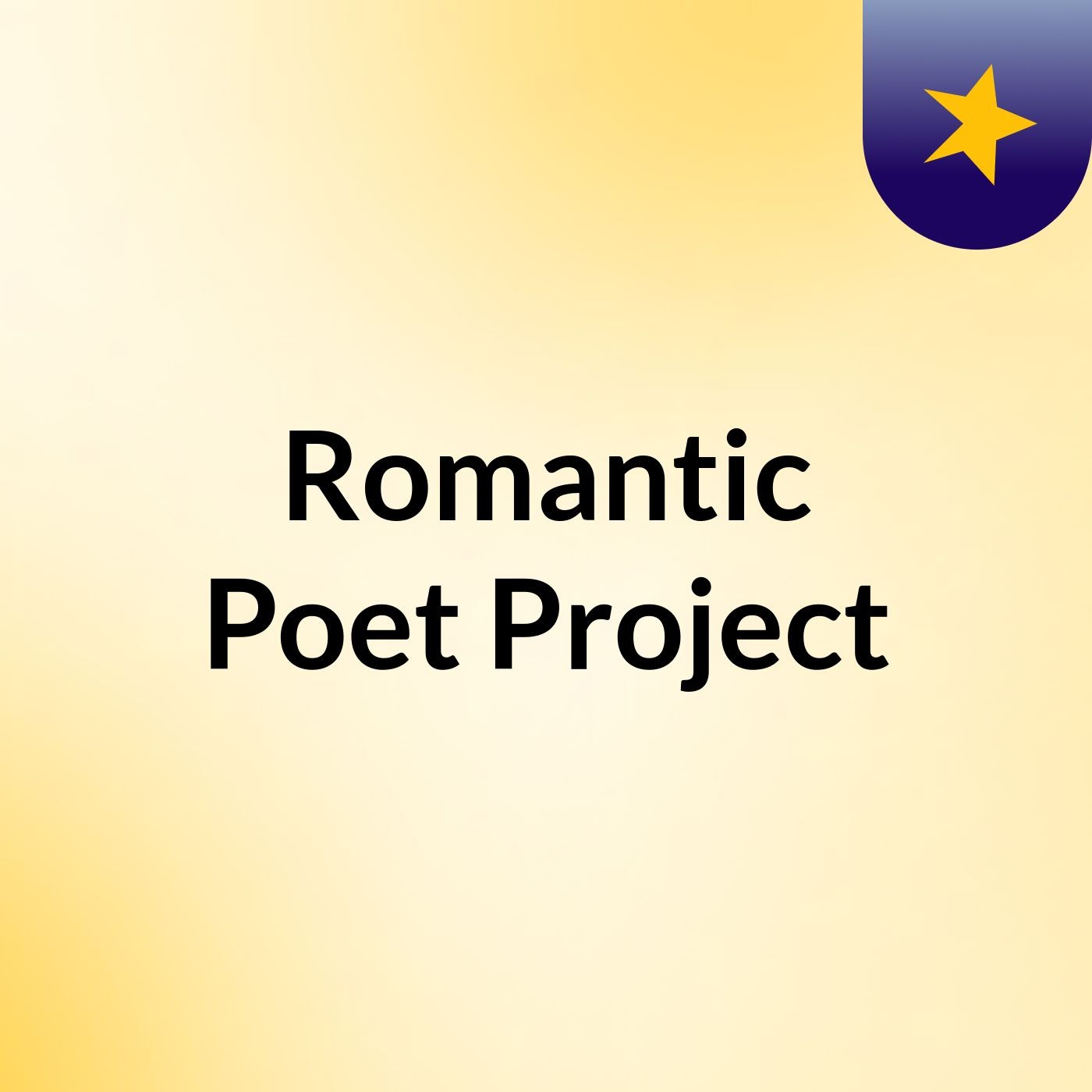 Romantic Poet Project