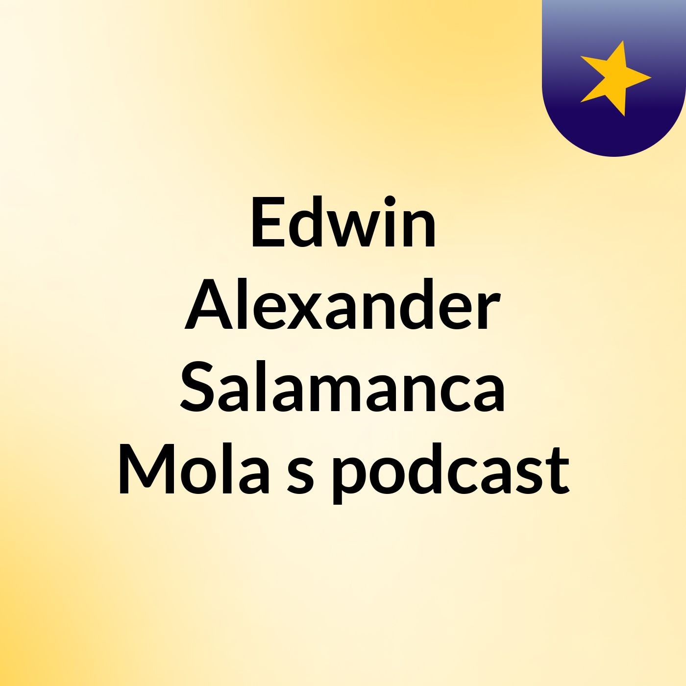 Edwin Alexander Salamanca Mola\'s podcast