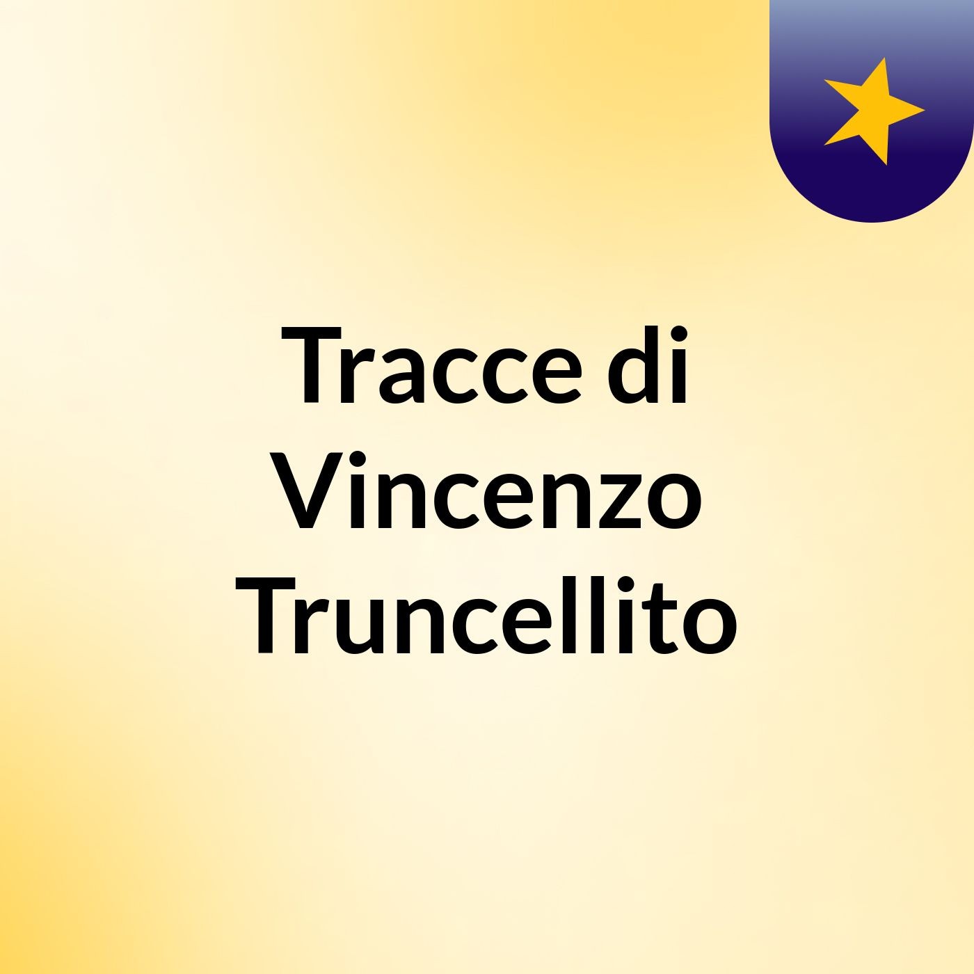 Tracce di Vincenzo Truncellito