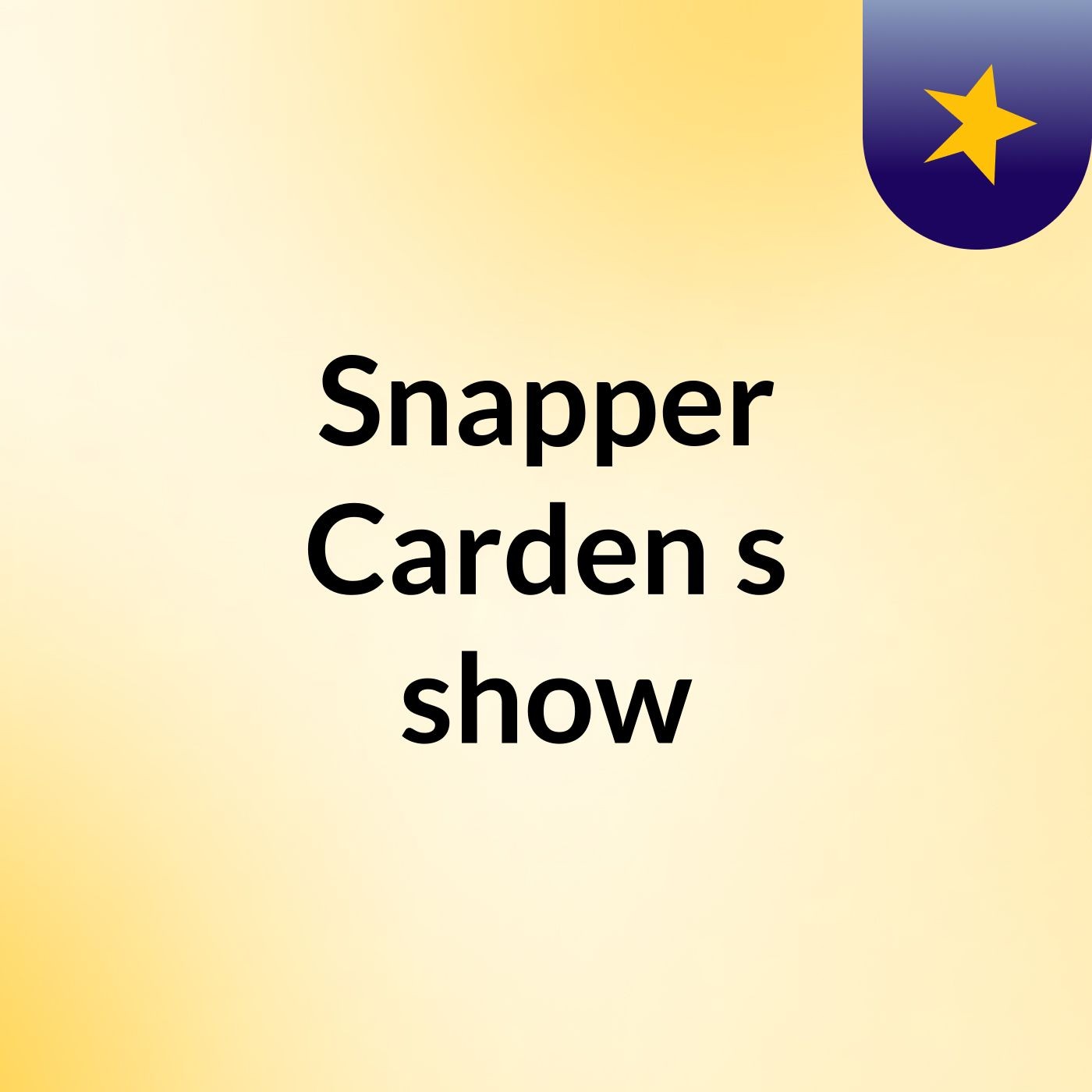 Snapper Carden's show