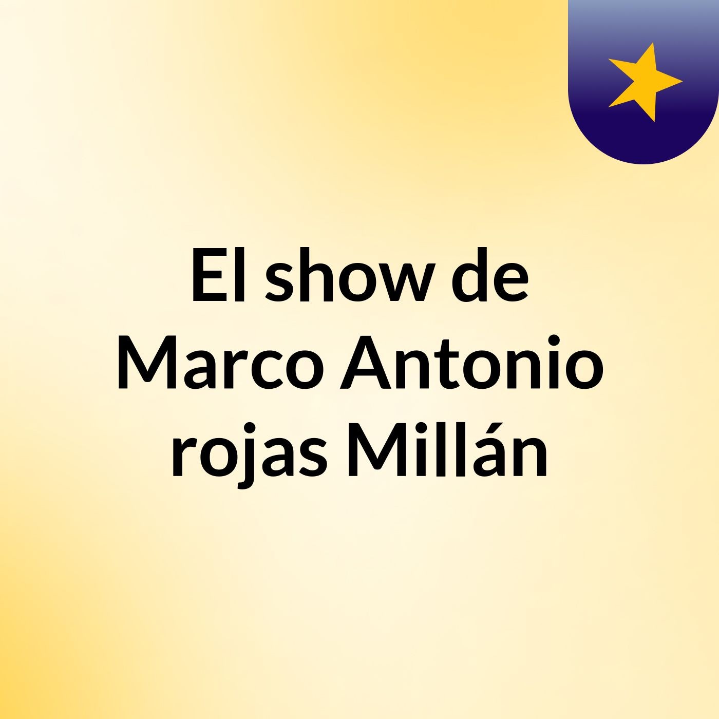 El show de Marco Antonio rojas Millán