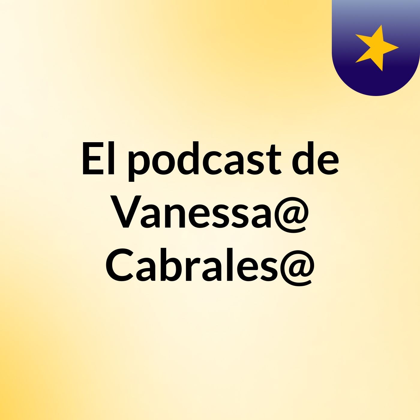 El podcast de Vanessa@ Cabrales@