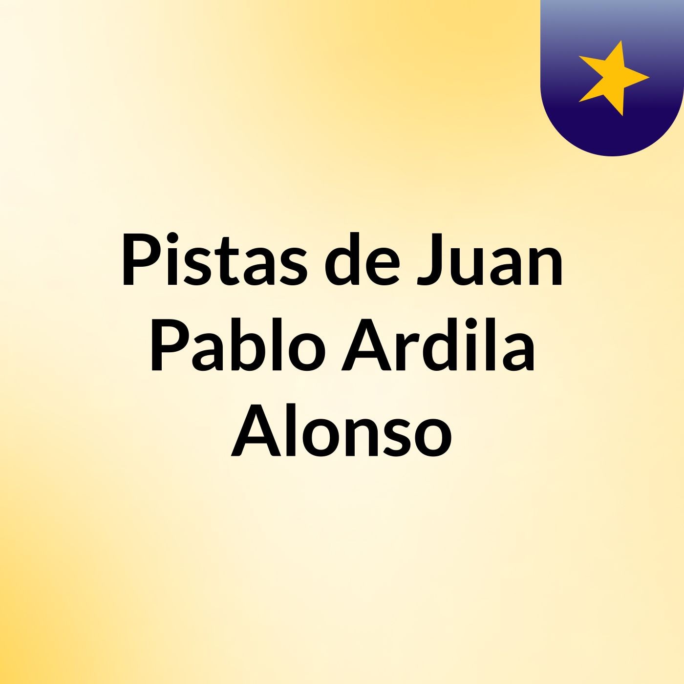 Pistas de Juan Pablo Ardila Alonso
