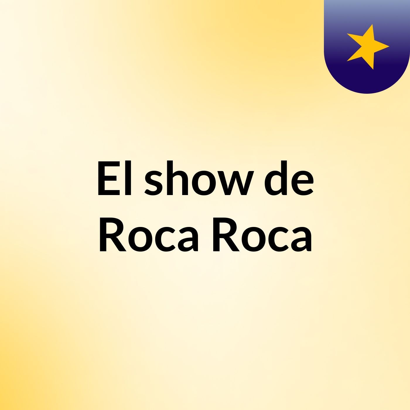 El show de Roca Roca
