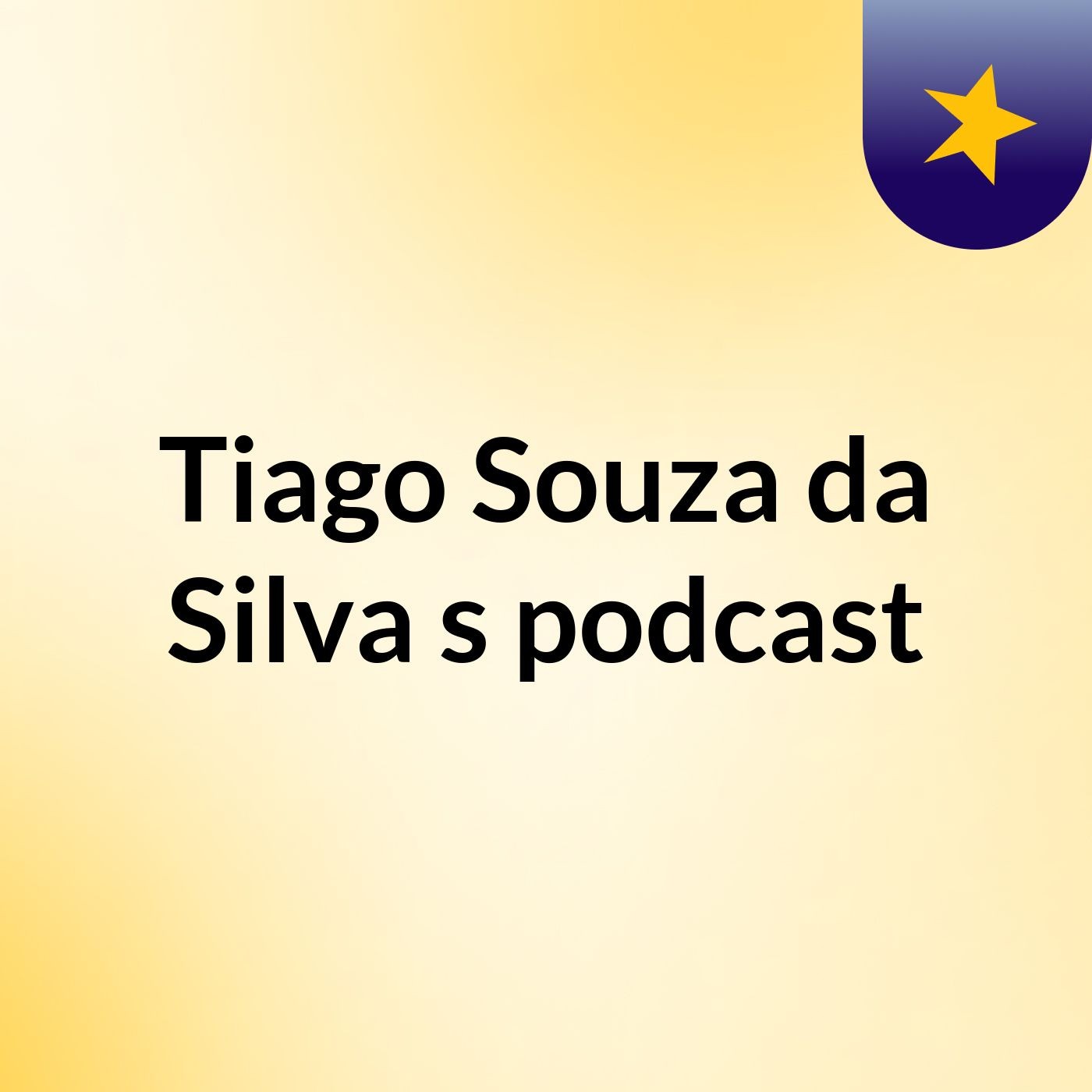 Tiago Souza da Silva\'s podcast