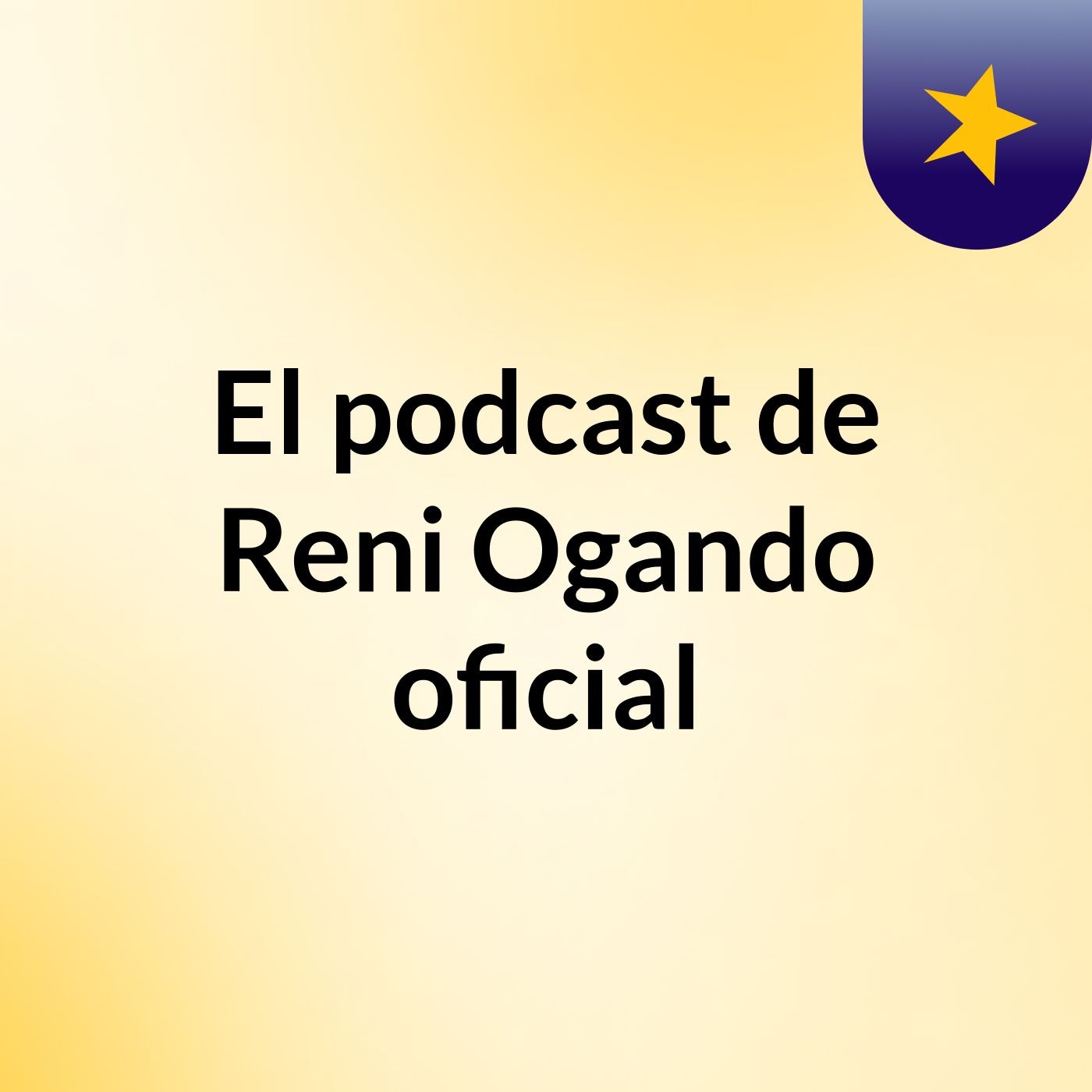 El podcast de Reni Ogando oficial