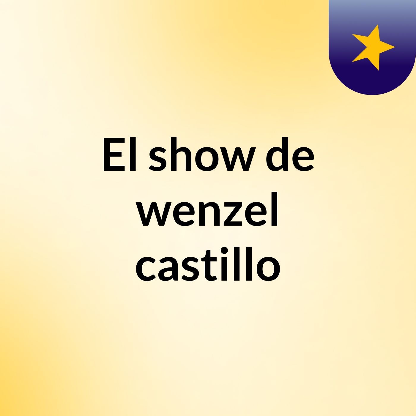 El show de wenzel castillo