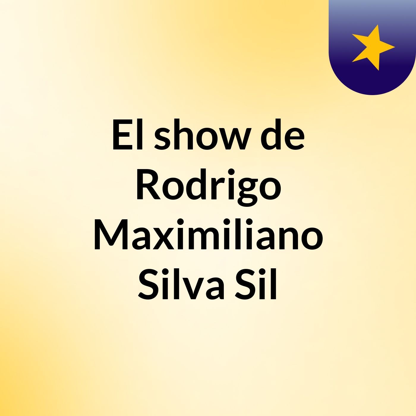 El show de Rodrigo Maximiliano Silva Sil