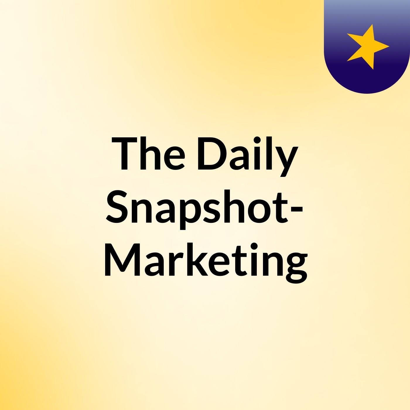 The Daily Snapshot- Marketing