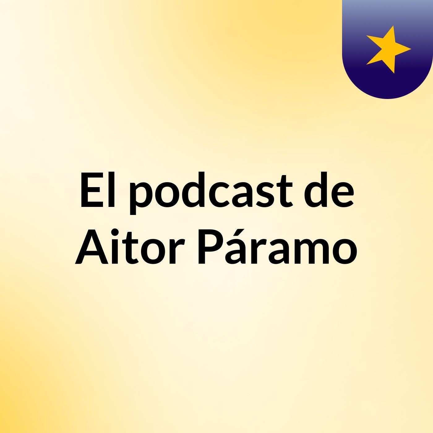 El podcast de Aitor Páramo podcast artwork
