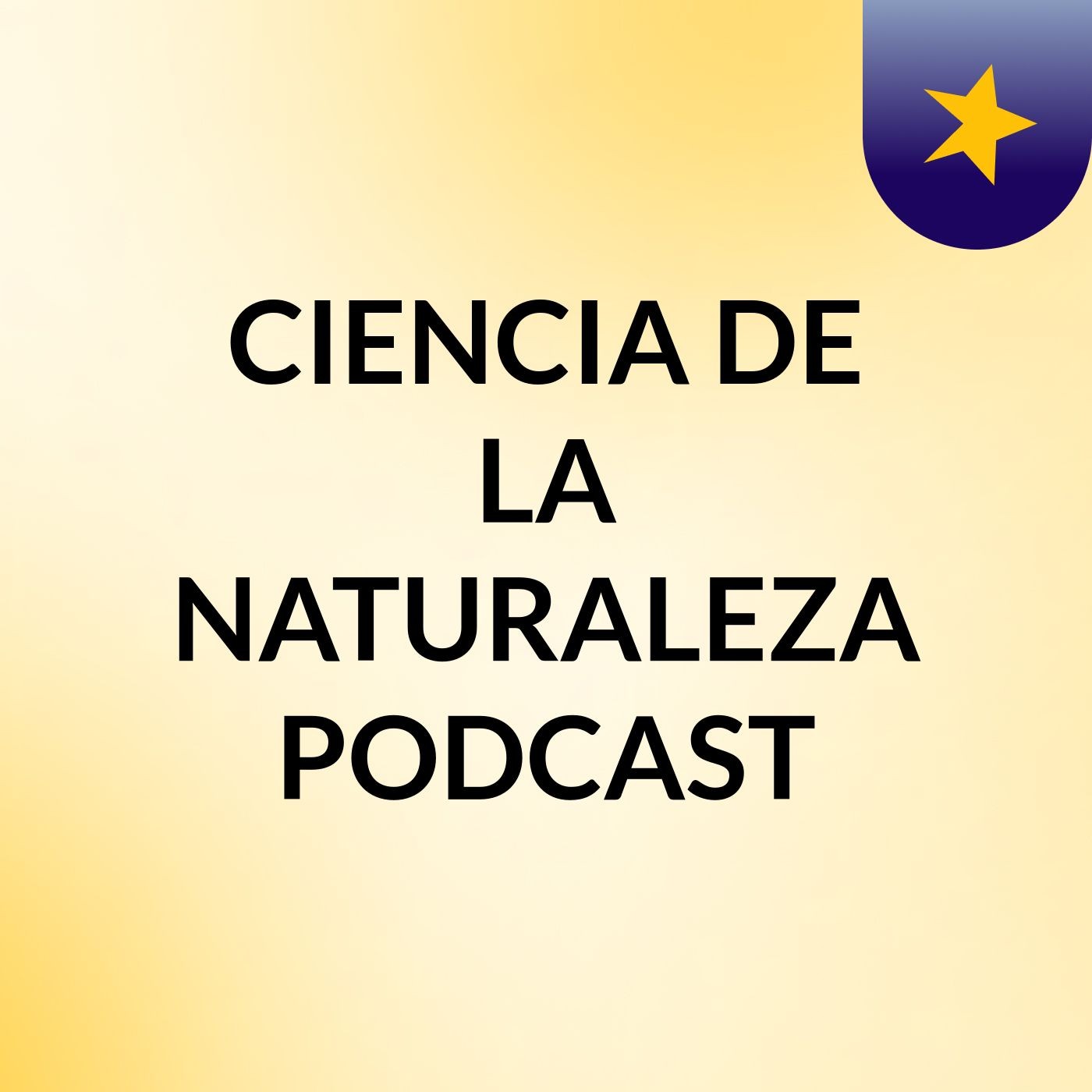 CIENCIA DE LA NATURALEZA PODCAST