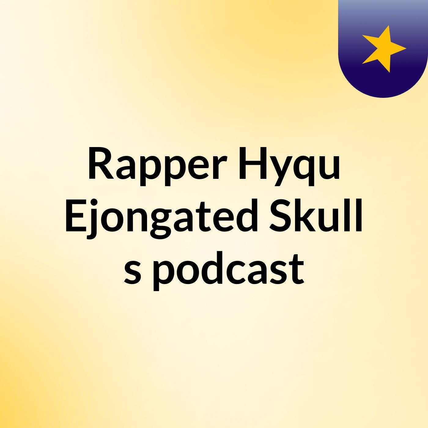 Rapper Hyqu Ejongated Skull's podcast