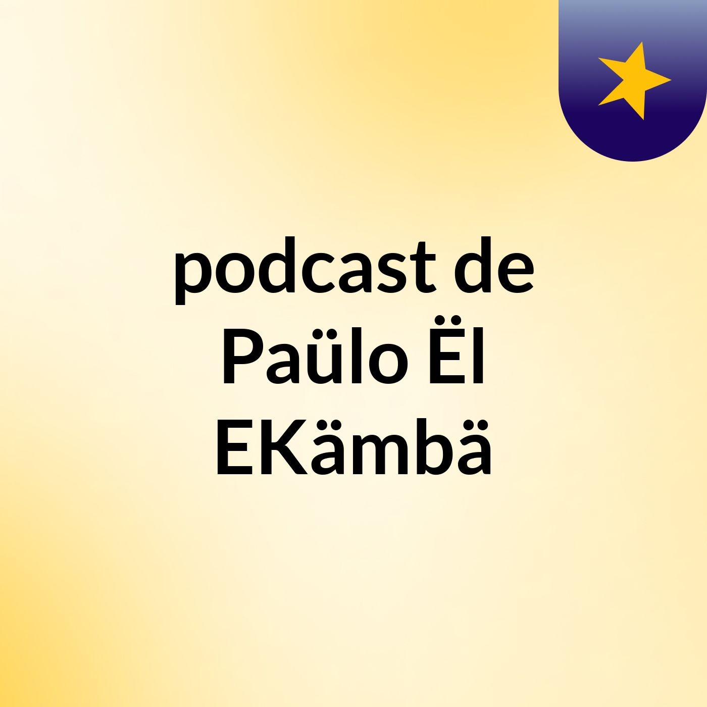 podcast de Paülo Ël EKämbä