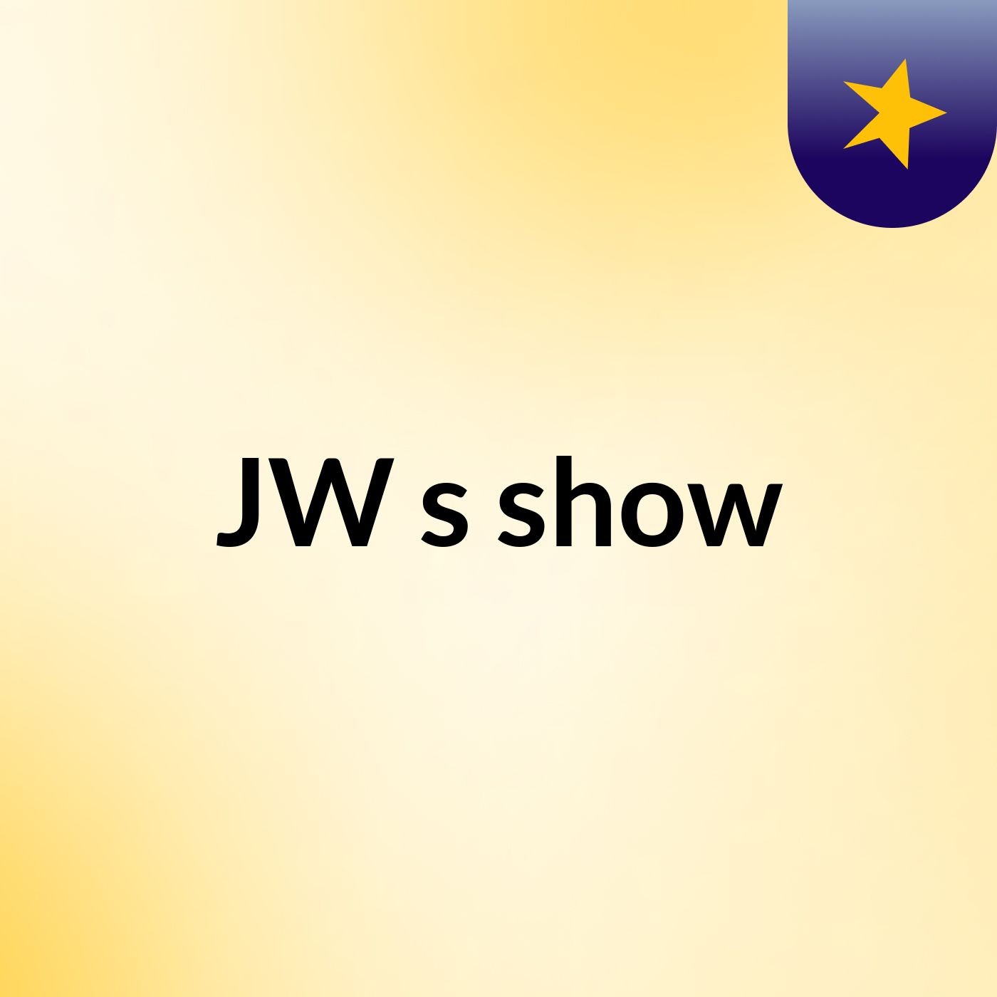 JW's show