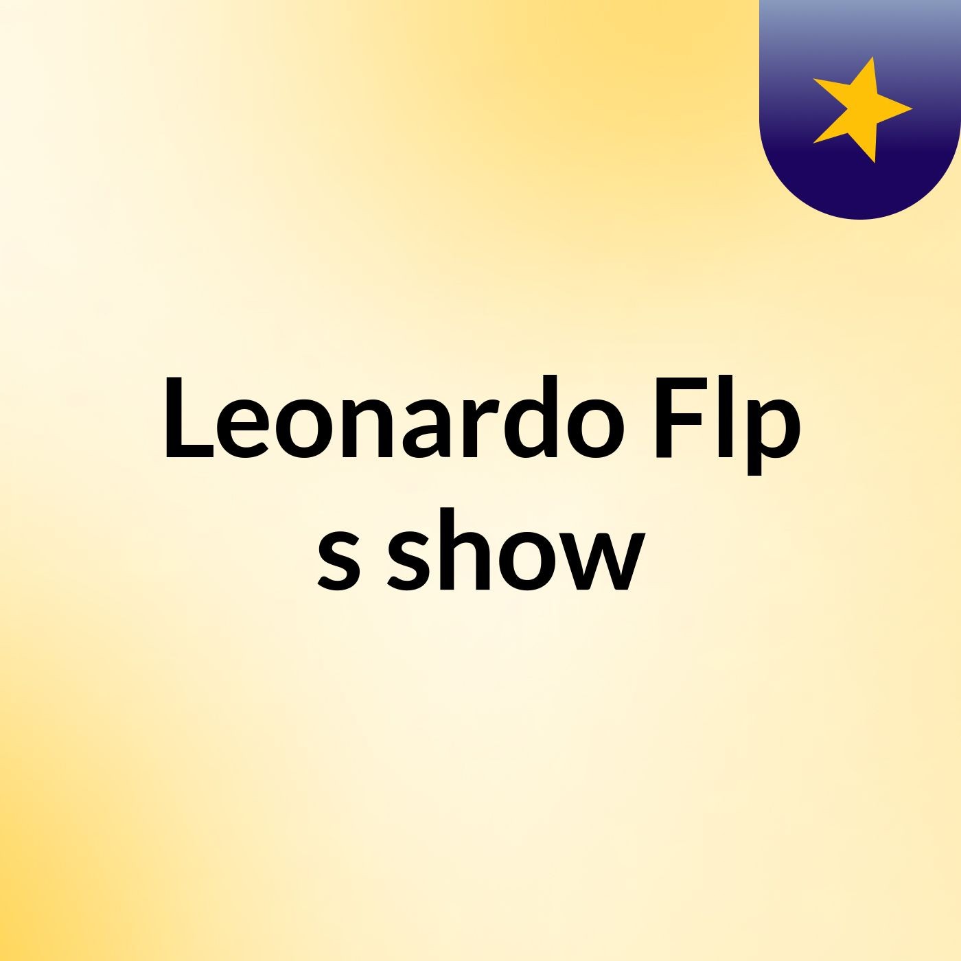 Leonardo Flp's show